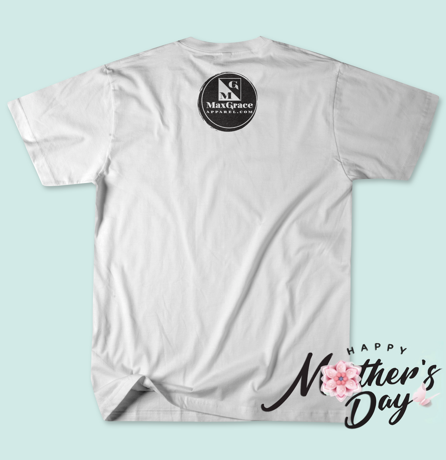 Mother's Day 2021 White UNISEX JERSEY SHORT SLEEVE TEE