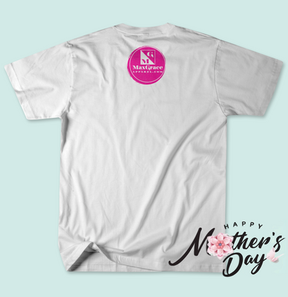 Mother's Day 2021 White UNISEX JERSEY SHORT SLEEVE TEE