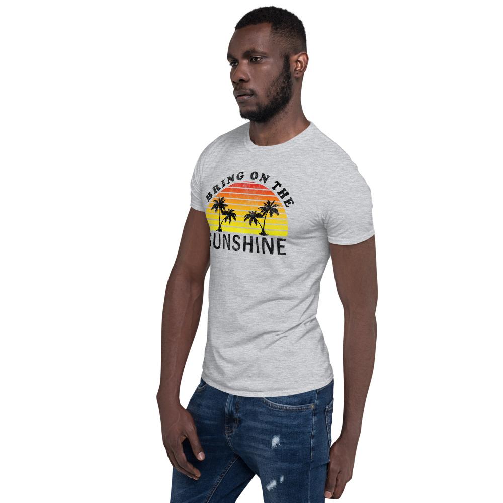 Bring on the Sunshine - Short-Sleeve Unisex T-Shirt - MaxGrace Apparel