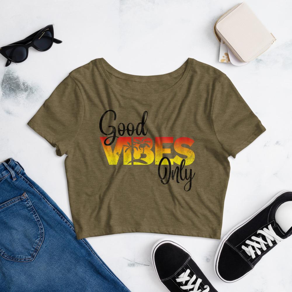 Good Vibes Only Women’s Crop Tee - MaxGrace Apparel