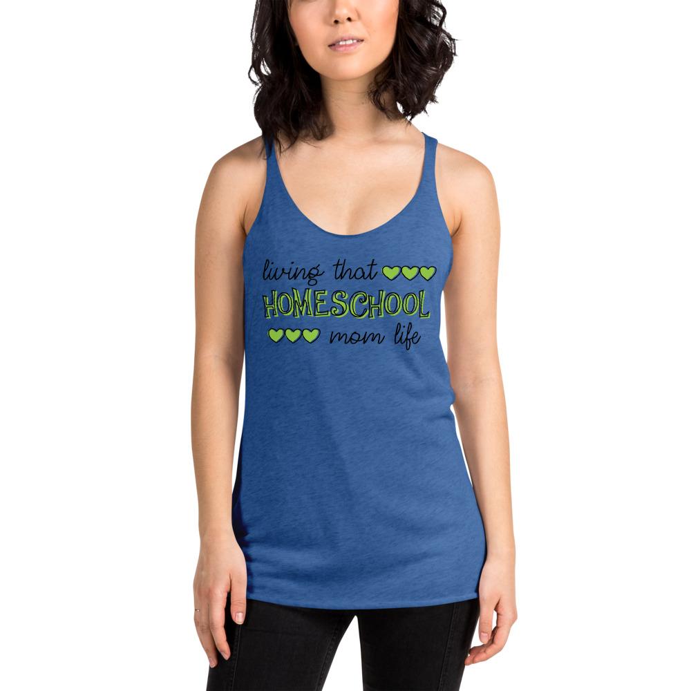 Living that homeschool mom life Women's Racerback Tank - MaxGrace Apparel