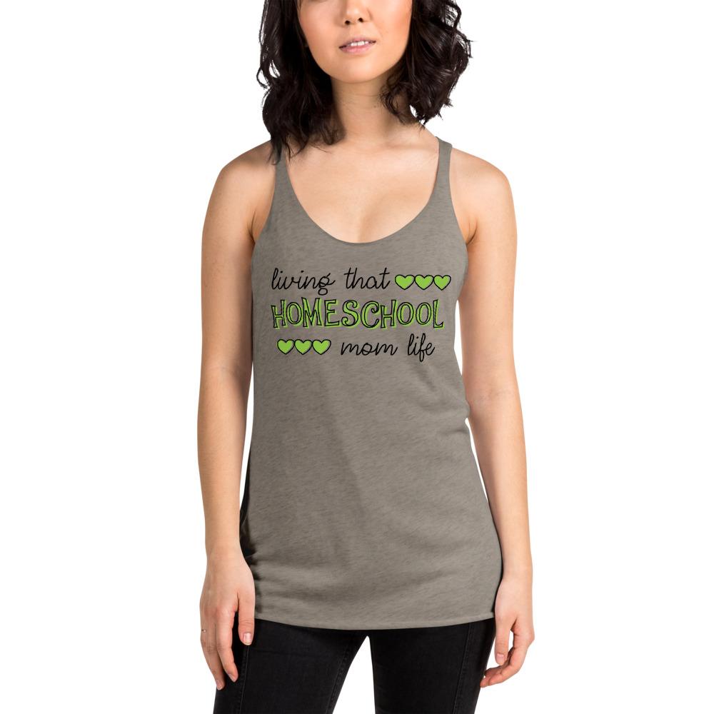 Living that homeschool mom life Women's Racerback Tank - MaxGrace Apparel