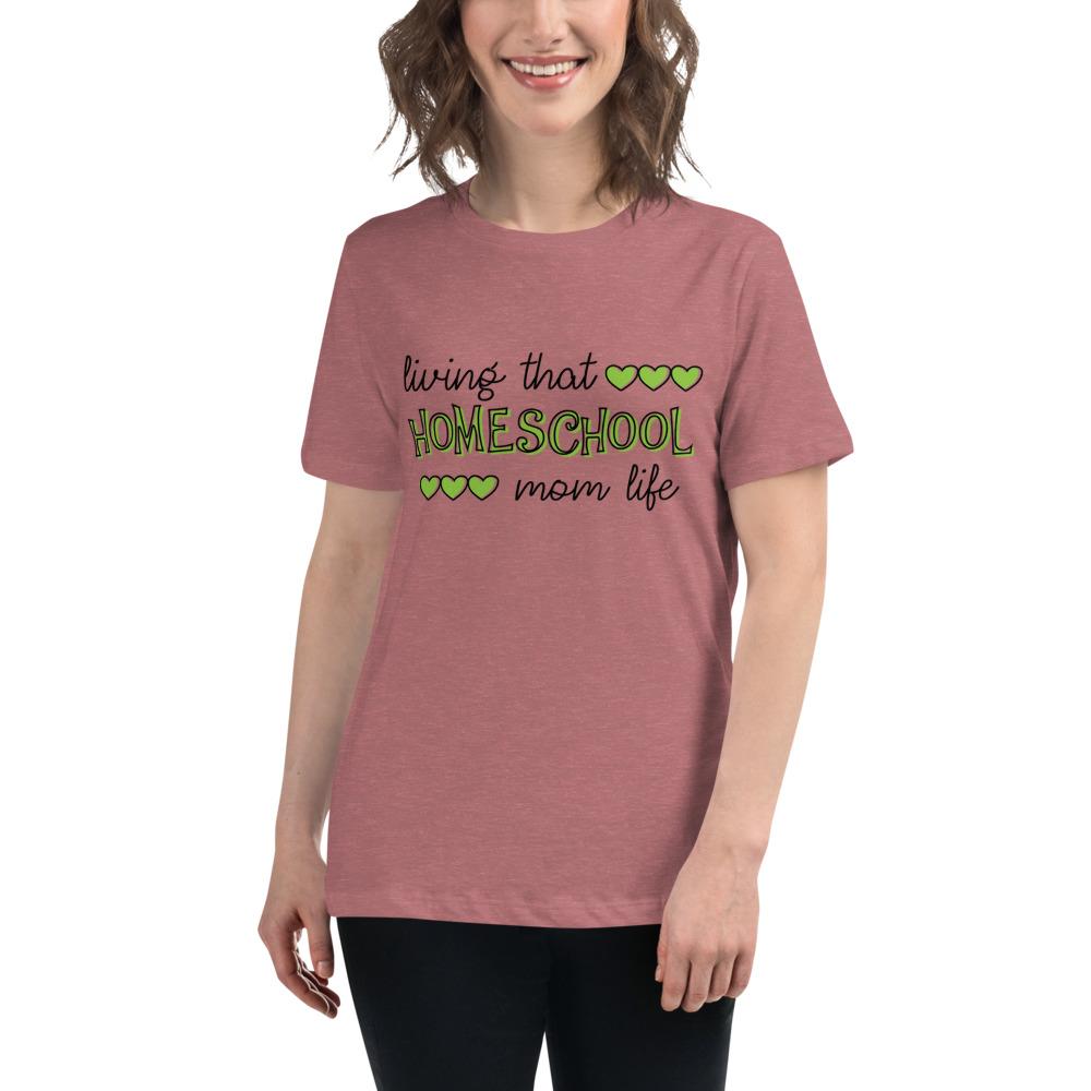 Living that homeschool mom life Women's Relaxed T-Shirt - MaxGrace Apparel