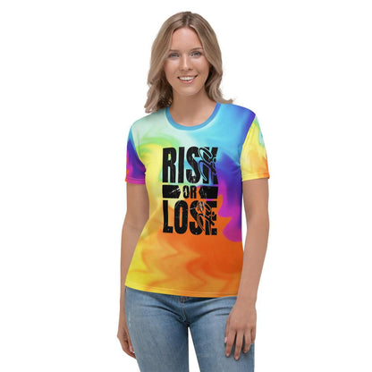 Risk it OR Lose it Women's T-shirt - MaxGrace Apparel