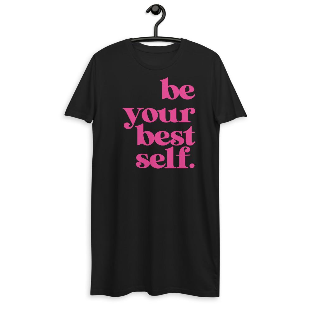 Be your best self Organic cotton t-shirt dress - MaxGrace Apparel