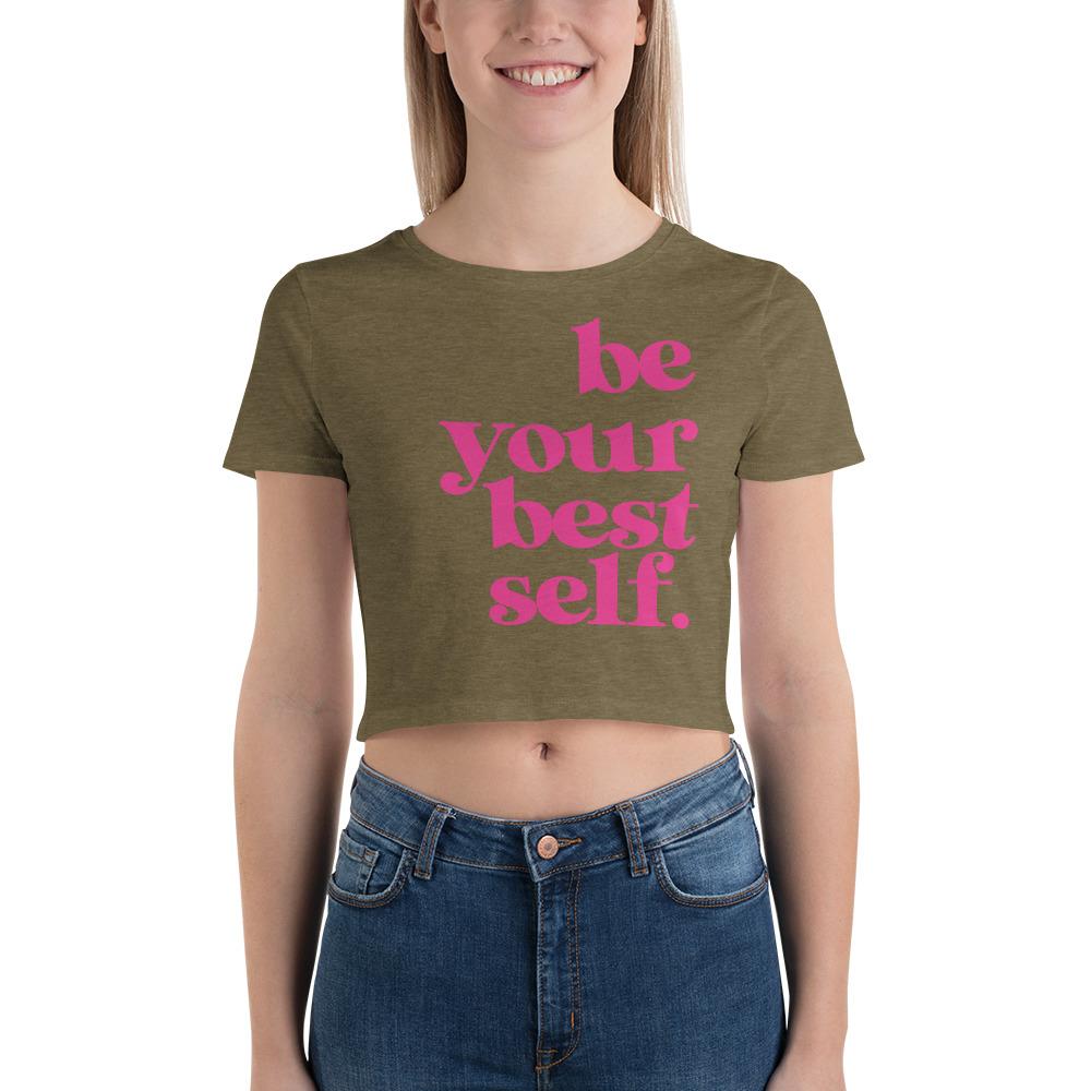 Be your Best Self Women’s Crop Tee - MaxGrace Apparel