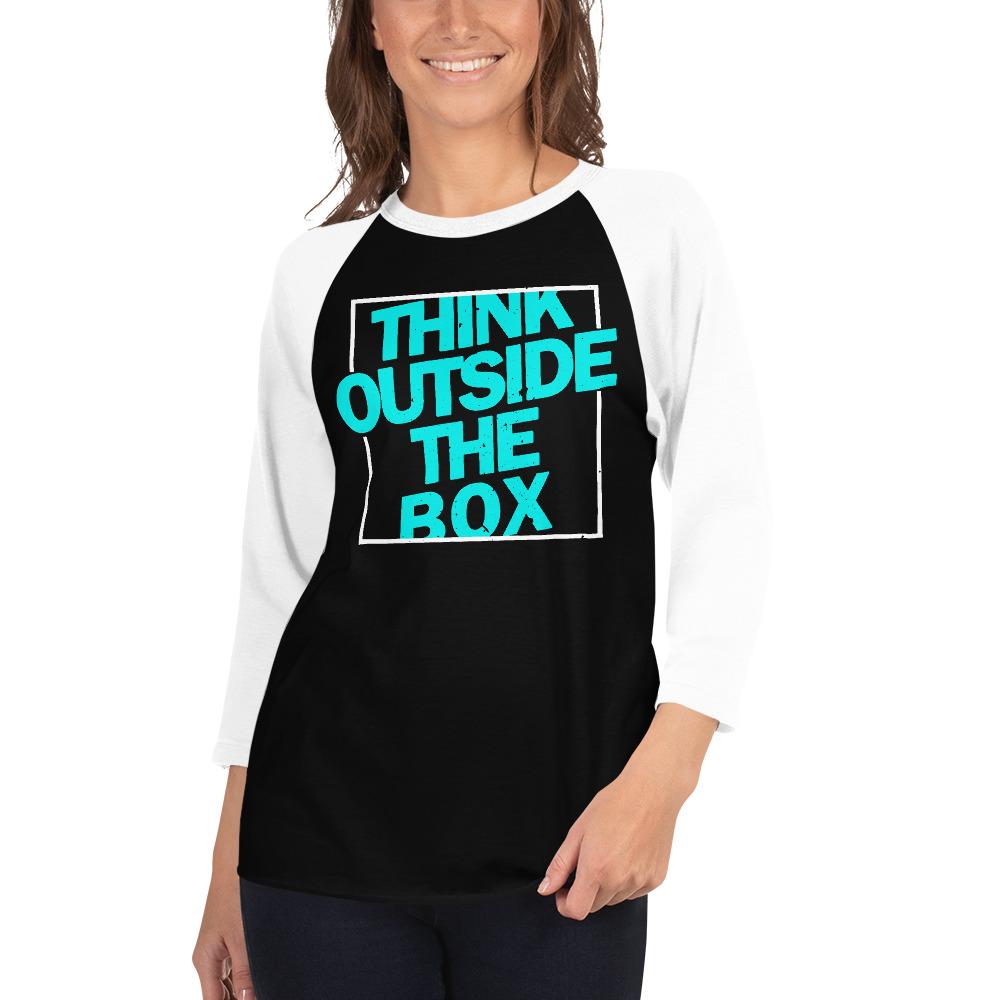 Think outside the Box 3/4 sleeve raglan shirt - MaxGrace Apparel