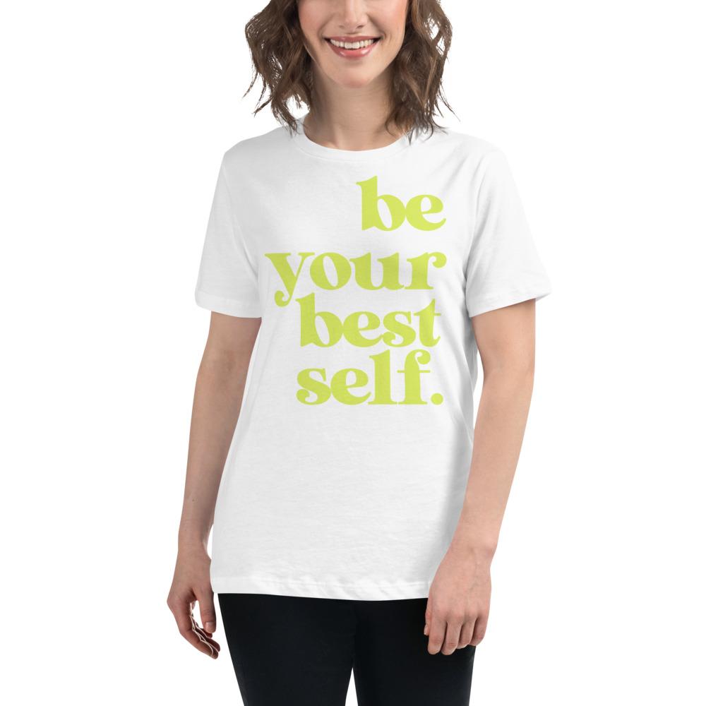 Be your Best self Women's Relaxed T-Shirt - MaxGrace Apparel