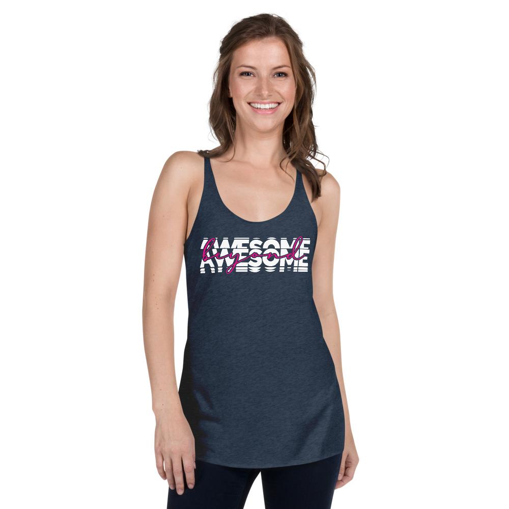 Beyond Awesome Women's Racerback Tank - MaxGrace Apparel