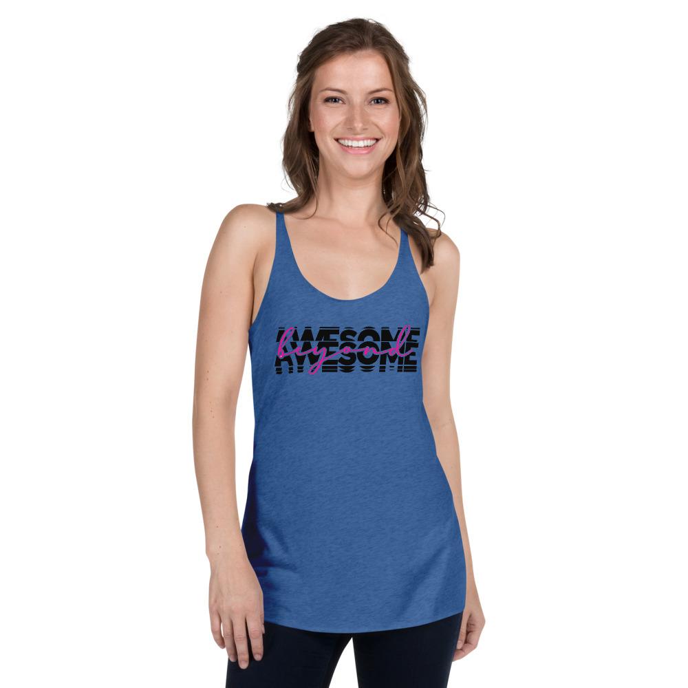 Beyond Awesome Women's Racerback Tank - MaxGrace Apparel