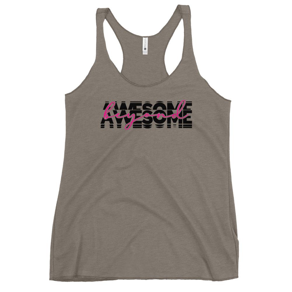 Beyond Awesome Women's Racerback Tank - MaxGrace Apparel