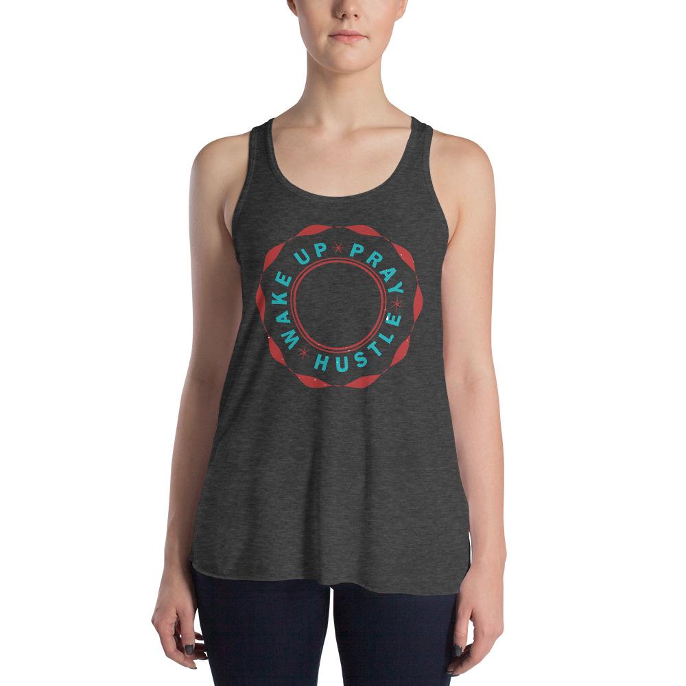 Wake up Pray Hustle Women's Flowy Racerback Tank - MaxGrace Apparel