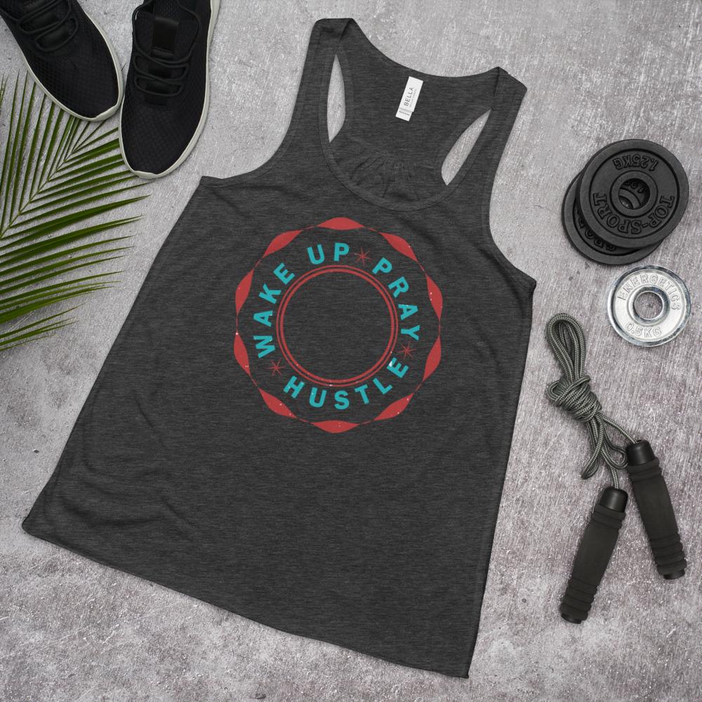 Wake up Pray Hustle Women's Flowy Racerback Tank - MaxGrace Apparel