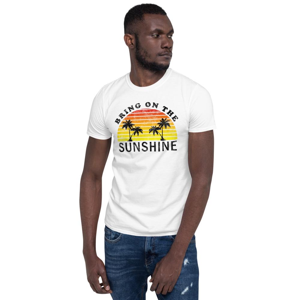 Bring on the Sunshine - Short-Sleeve Unisex T-Shirt - MaxGrace Apparel