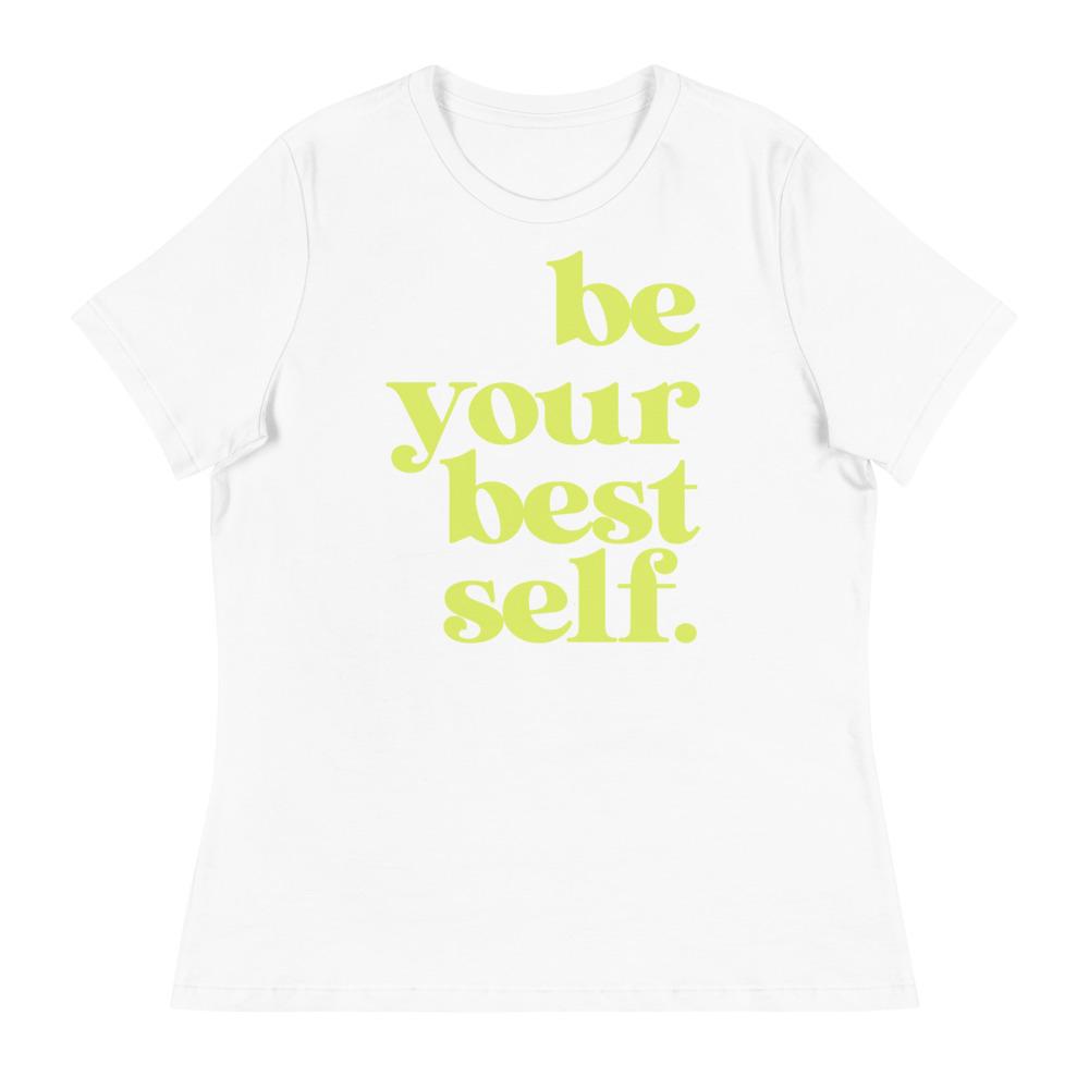 Be your Best self Women's Relaxed T-Shirt - MaxGrace Apparel