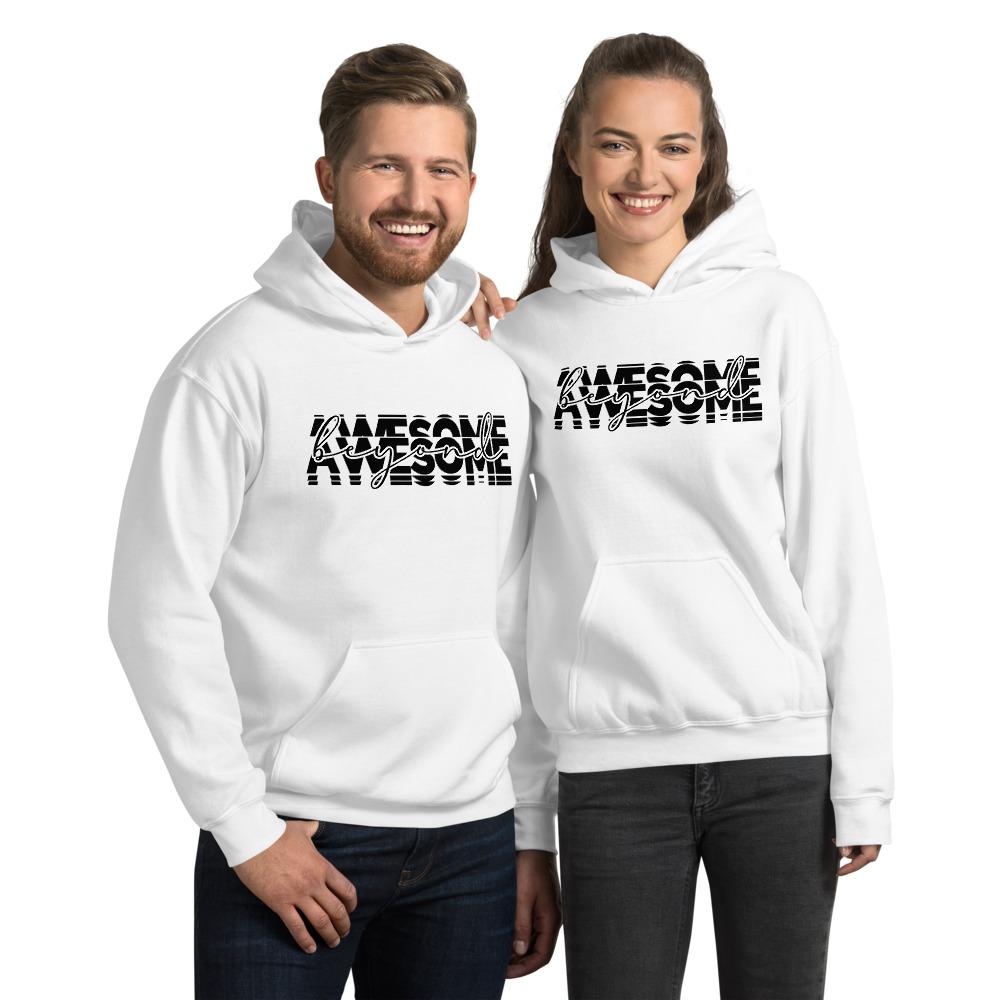 Beyond Awesome Unisex Hoodie - MaxGrace Apparel