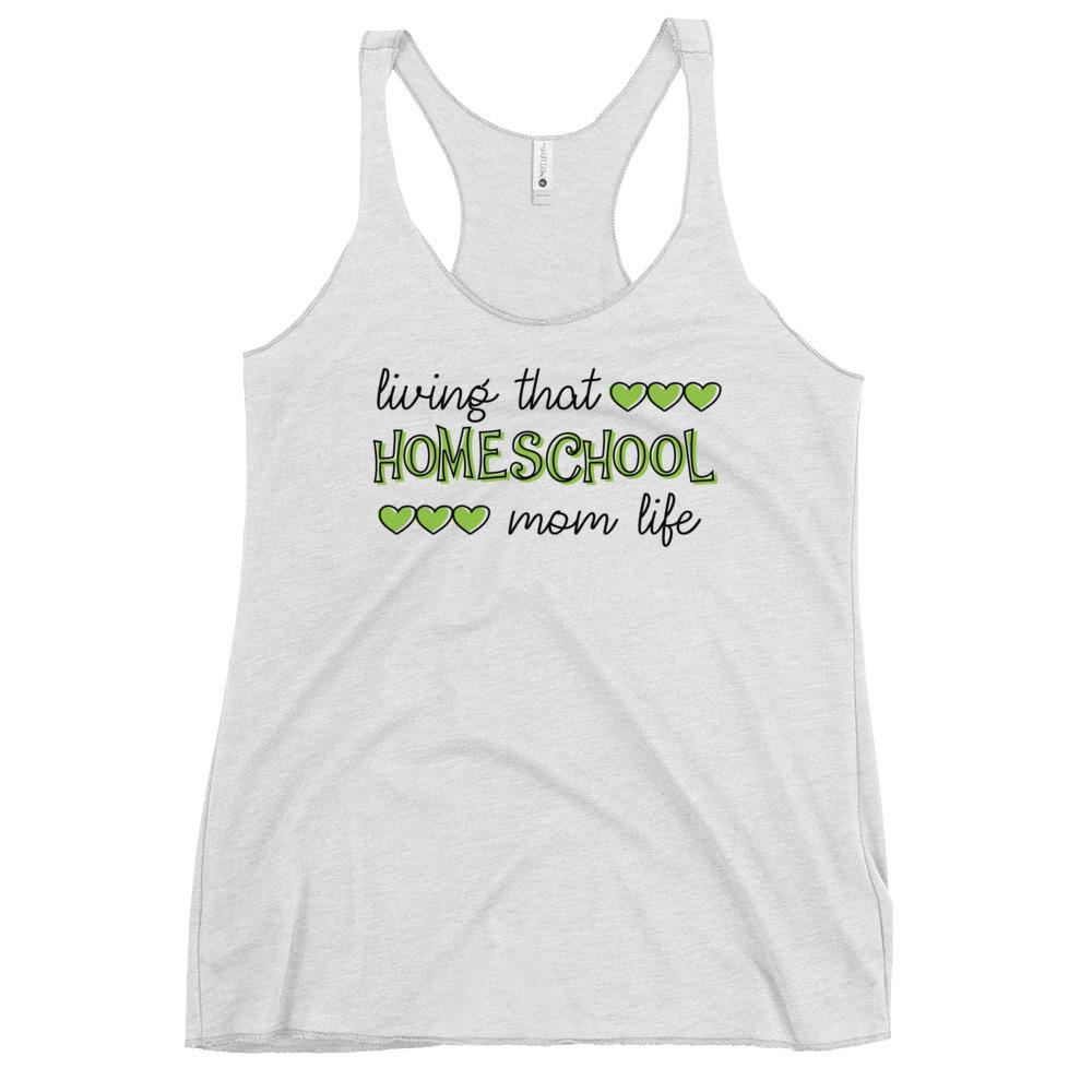 Living that homeschool mom life Women's Racerback Tank - MaxGrace Apparel