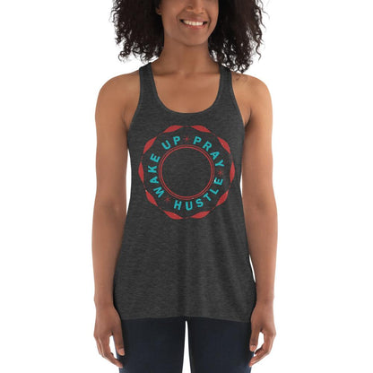 Wake up Pray Hustle Women's Flowy Racerback Tank - MaxGrace Apparel