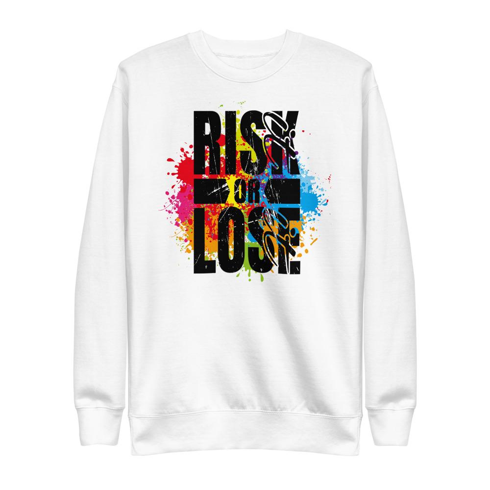 Risk it OR Lose it Unisex Fleece Pullover - MaxGrace Apparel