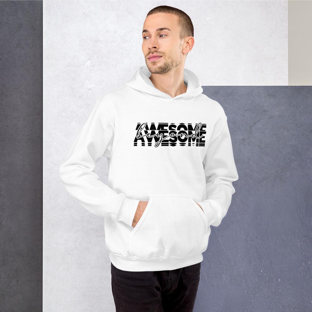 Beyond Awesome Unisex Hoodie - MaxGrace Apparel