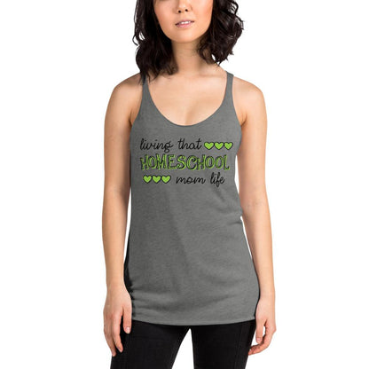 Living that homeschool mom life Women's Racerback Tank - MaxGrace Apparel