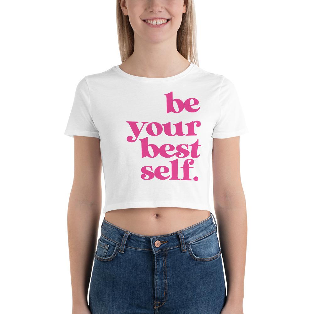 Be your Best Self Women’s Crop Tee - MaxGrace Apparel